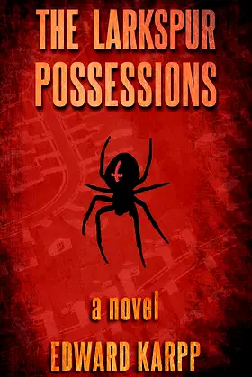 The Larkspur Possessions poster