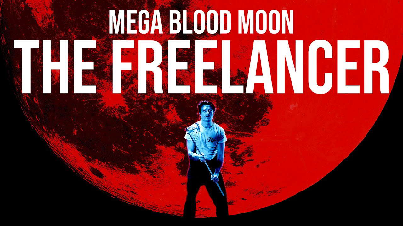 Poster for Mega Blood Moon: The Freelancer
