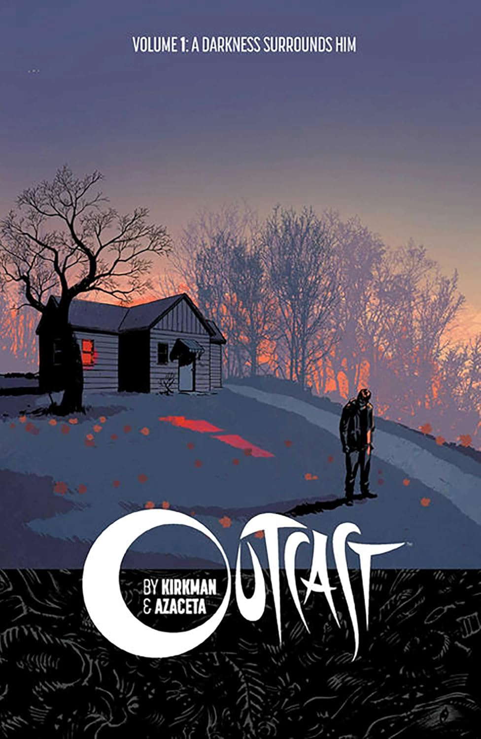 Outcast by Kirkman & Azaceta Volume 1: A Darkness Surrounds Him poster