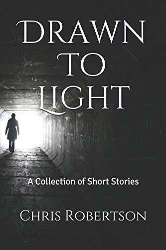 Drawn To Light: A Collection of Short Stories poster