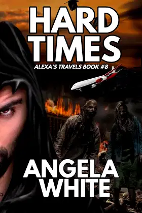Hard Times (Alexa's Travels Book 8) poster