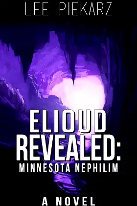 Elioud Revealed: Minnesota Nephilim: A Novel poster