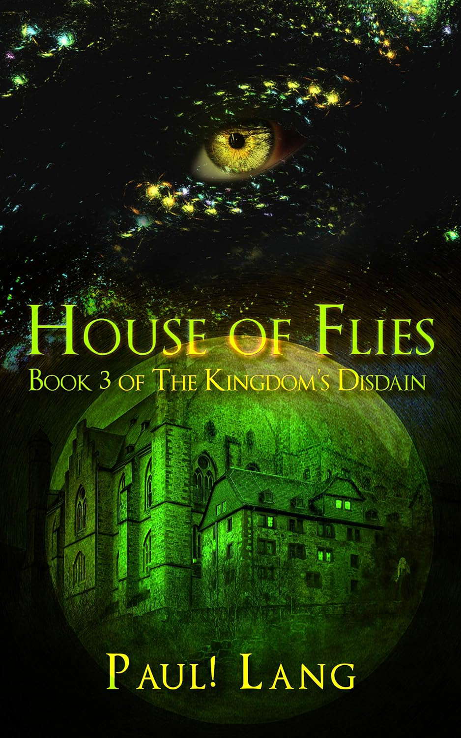 House of Flies: Book 3 of The Kingdom's Disdain poster