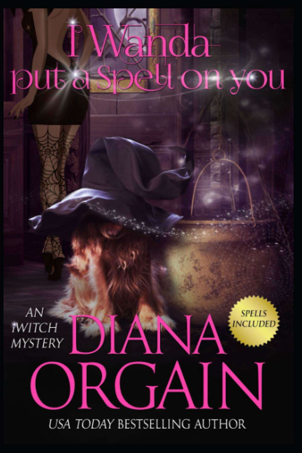 I Wanda Put a Spell on You (An iWitch Mystery) poster