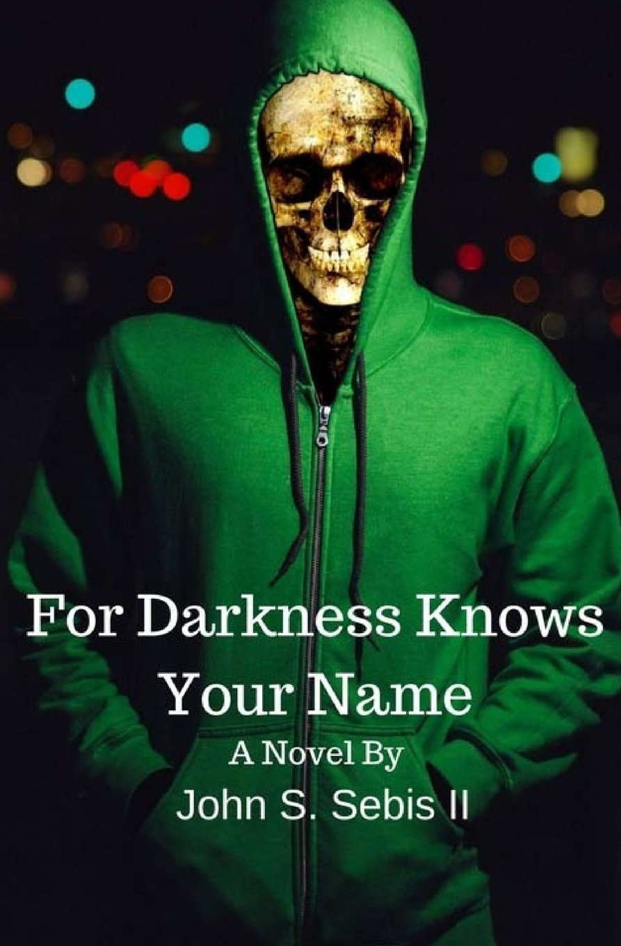 For Darkness Knows Your Name poster