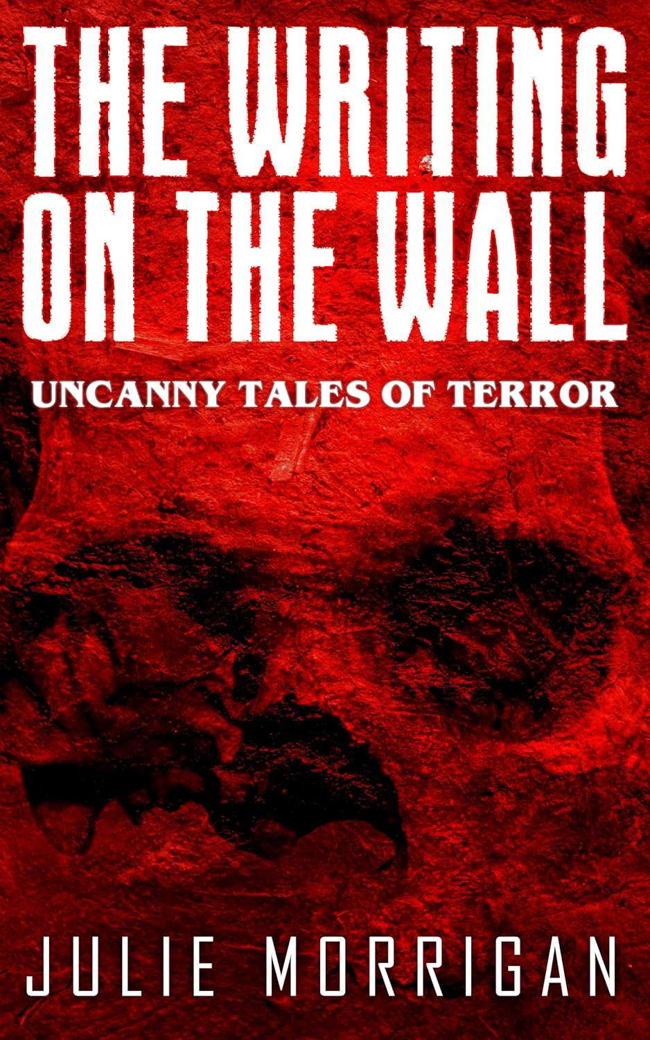 The Writing on the Wall: Uncanny Tales of Terror poster