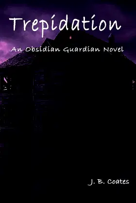 Trepidation (Obsidian Guardian Novel Book 2) poster