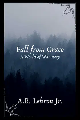 Fall from Grace: A World of War Story poster