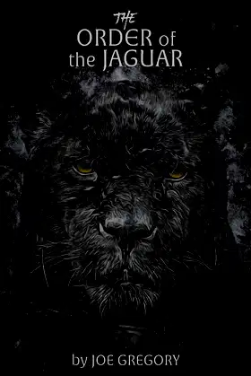The Order of the Jaguar (Aztec Gods Book 1) poster