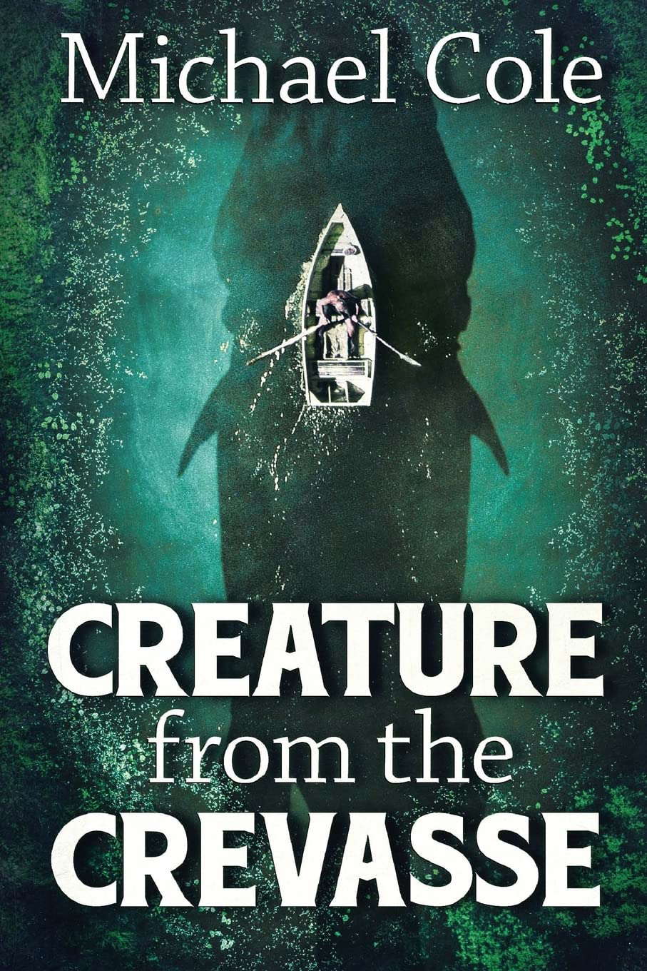 Creature From The Crevasse poster