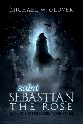 saint Sebastian The Rose (Lonely Tower) poster