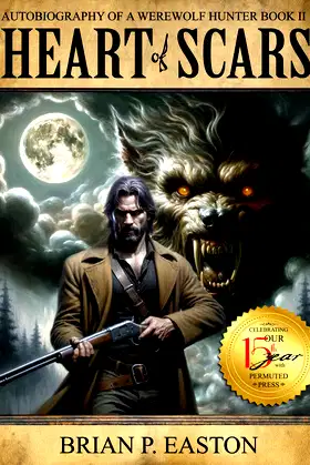 Heart of Scars (Autobiography of a Werewolf Hunter Book 2) poster