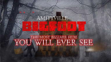 AMITYVILLE BIGFOOT Teaser (2022) Yeti Comedy Horror poster