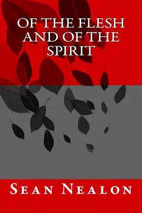 Of The Flesh and of The Spirit poster