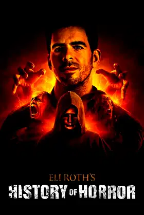 Eli Roth's History of Horror poster