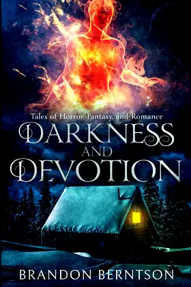 Darkness and Devotion: Tales of Horror, Fantasy, and Romance poster