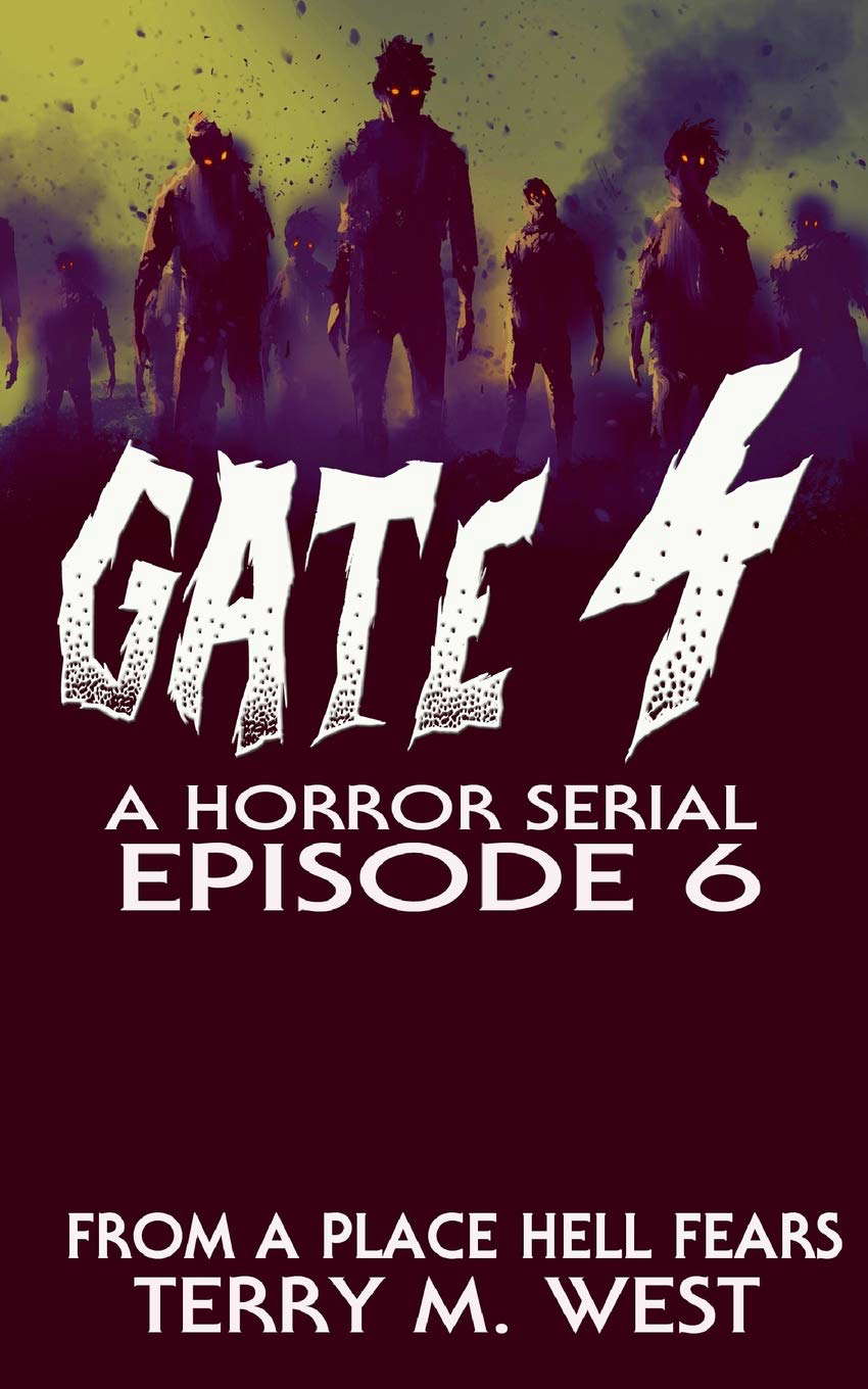 Gate 4: From a Place Hell Fears (Gate 4: A Serial Novel) poster