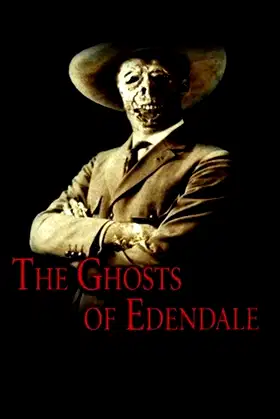 The Ghosts of Edendale poster