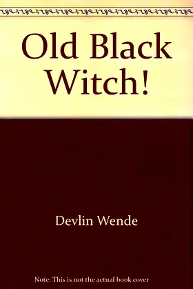 Old Black Witch! poster