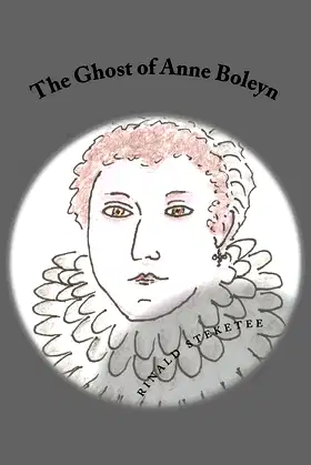 The Ghost of Anne Boleyn poster