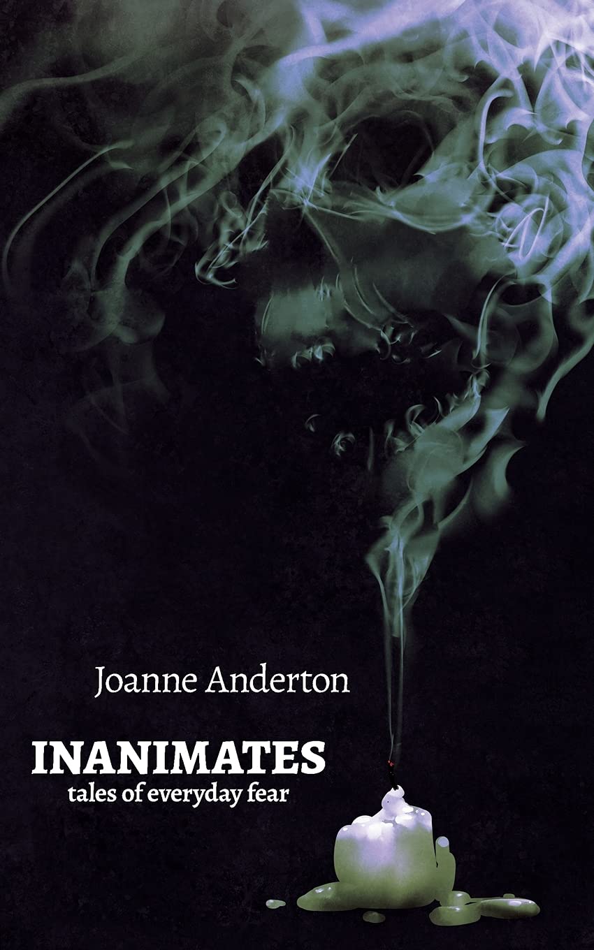 Inanimates: Tales of Everyday Fear poster