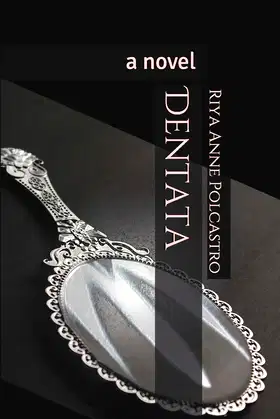 Dentata: a novel (The Circle) poster