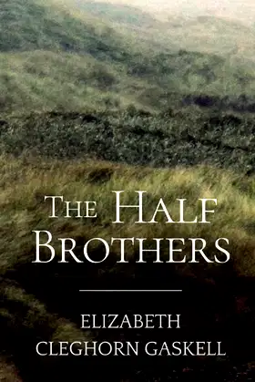 The Half-Brothers: Original Classics and Annotated poster