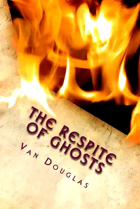 The Respite of Ghosts poster