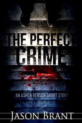 The Perfect Crime: An Asher Benson Short Story poster