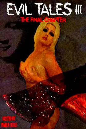 Evil Tales 3: The Final Chapter poster