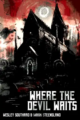 Where The Devil Waits poster