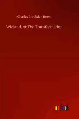 Wieland, or The Transformation poster
