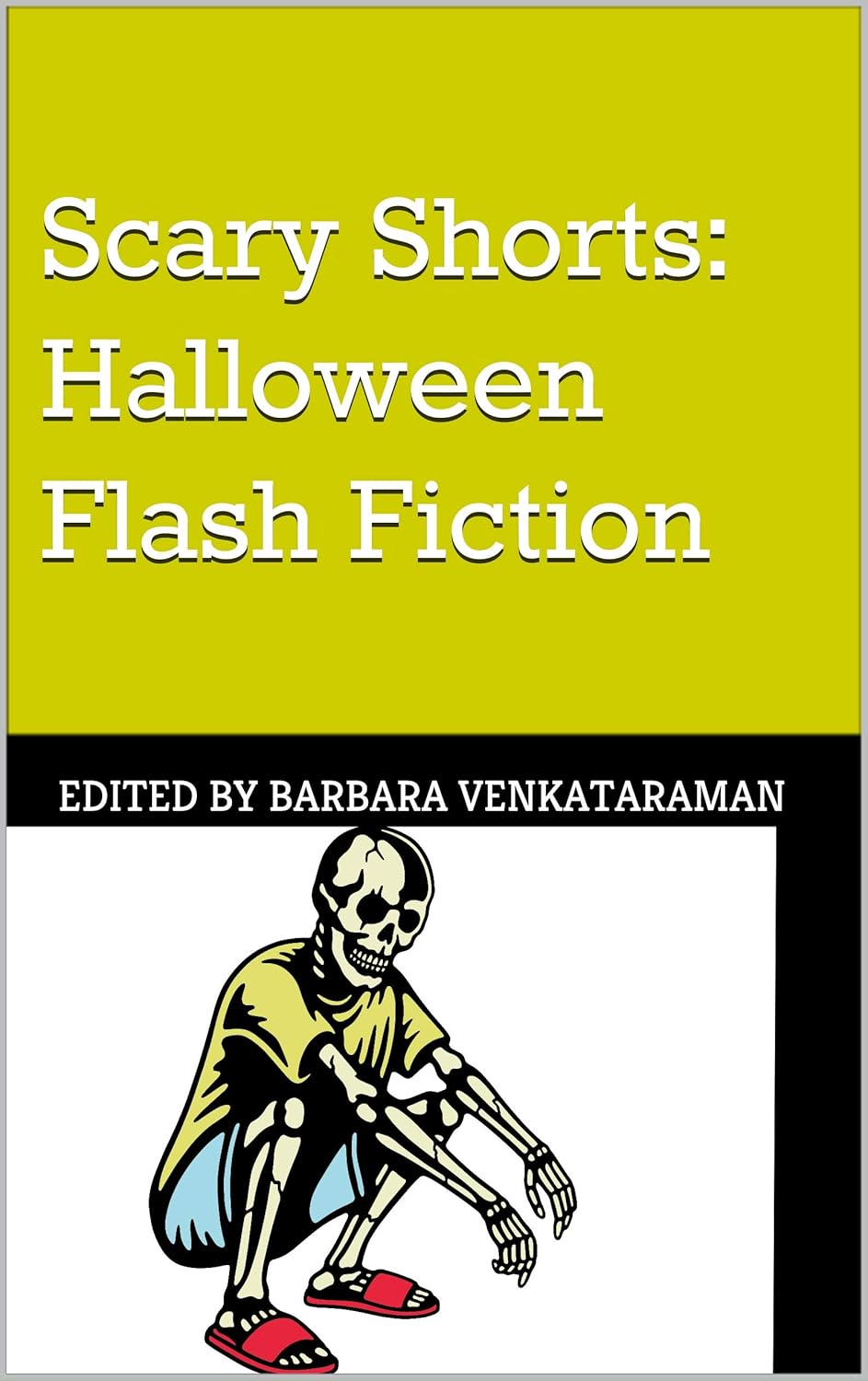 Scary Shorts: Halloween Flash Fiction (Shorts Flash Fiction) poster