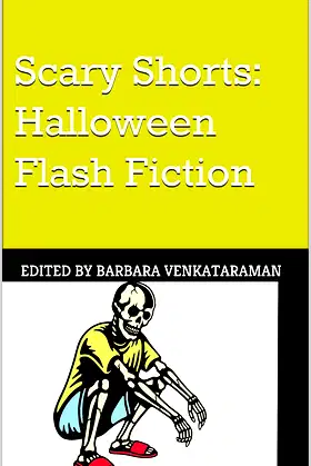 Scary Shorts: Halloween Flash Fiction (Shorts Flash Fiction) poster