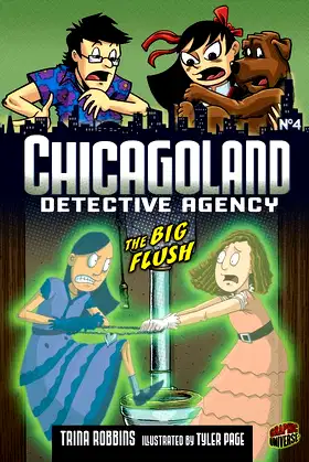 The Big Flush: Book 4 (Chicagoland Detective Agency) poster