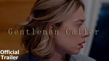 Gentleman Caller | Official Trailer poster