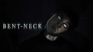 BENT NECK | Short Horror Film poster