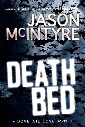 Deathbed (Dovetail Cove, 1971) (Dovetail Cove Series Book 1) poster