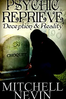 Psychic Reprieve: Deception and Reality poster