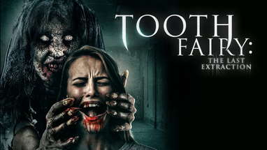 Tooth Fairy: The Last Extraction | Official Trailer | Horror Brains poster