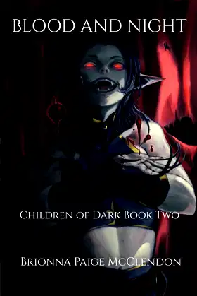 Blood and Night: A Reverse Harem Dark Fantasy (Children of Dark) poster