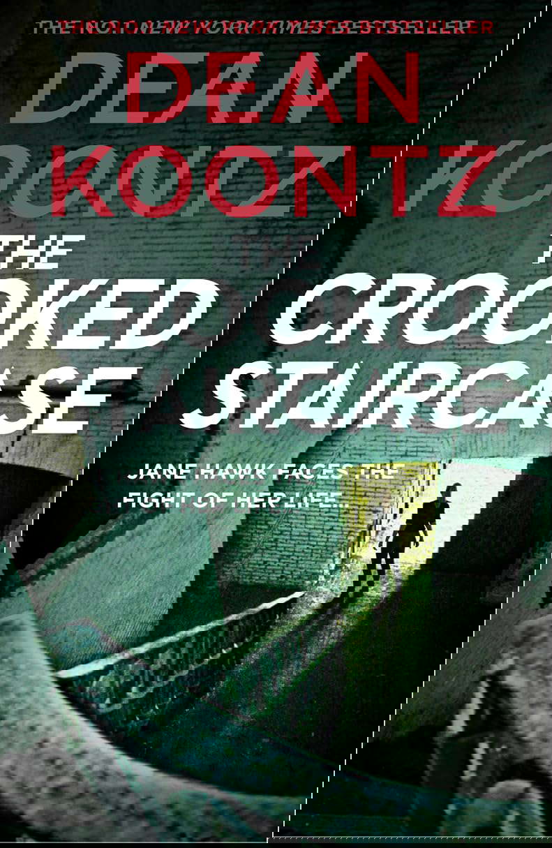 The Crooked Staircase (Jane Hawk Thriller) [Paperback] Dean Koontz poster