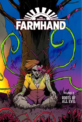 Farmhand Volume 3: Roots of All Evil (Farmhand, 3) poster