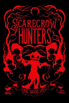 The Scarecrow Hunters: Glint & Shade Book One poster