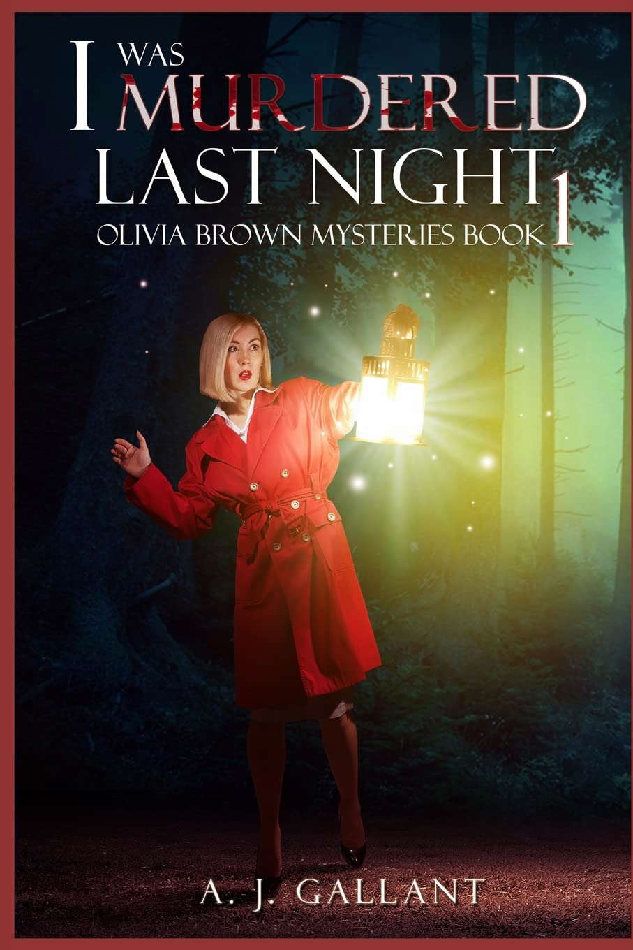 I Was Murdered Last Night (Olivia Brown Mysteries) poster