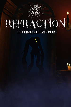Refraction: Beyond the Mirror poster
