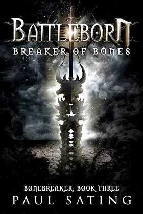 Breaker Of Bones (The Battleborn Series Book 6) poster