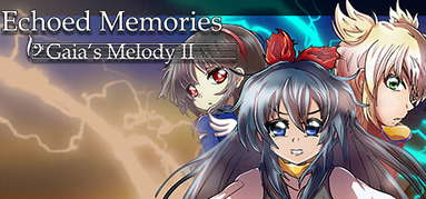 𝄢Gaia's Melody II: ECHOED MEMORIES capsule