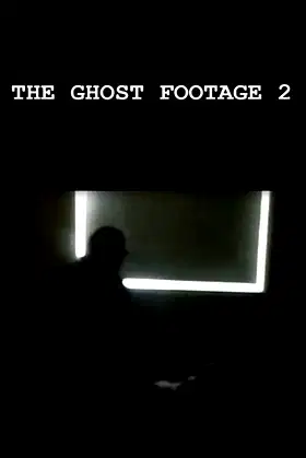 The Ghost Footage 2 poster