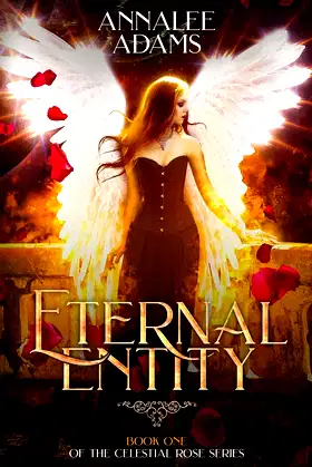 Eternal Entity: A Dark Supernatural Thriller (Celestial Rose) poster